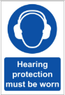 Ear Protection Must Be Worn Sign