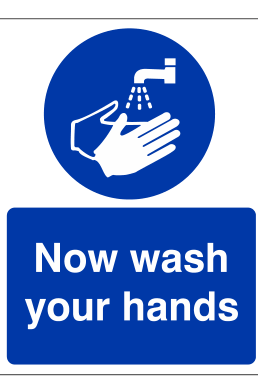 Now Wash Your Hands Sign