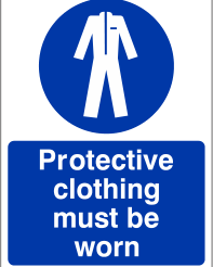 Protective Clothing Must Be Worn